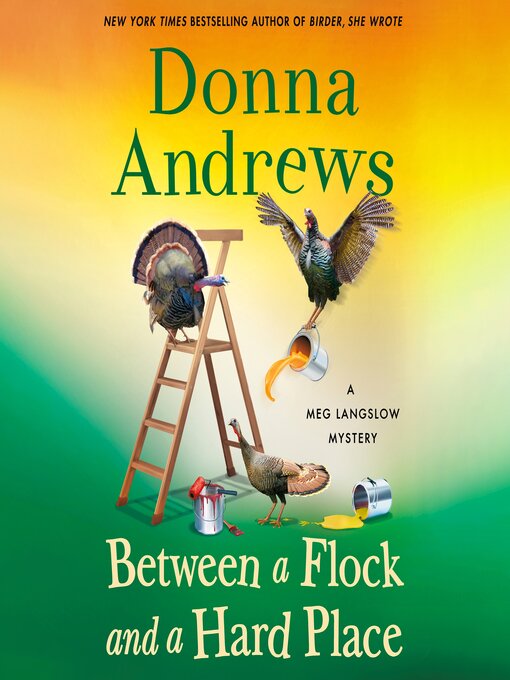 Title details for Between a Flock and a Hard Place by Donna Andrews - Wait list